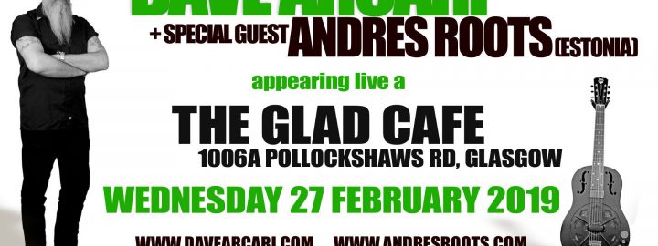 Dave Arcari and Andres Roots in Glasgow