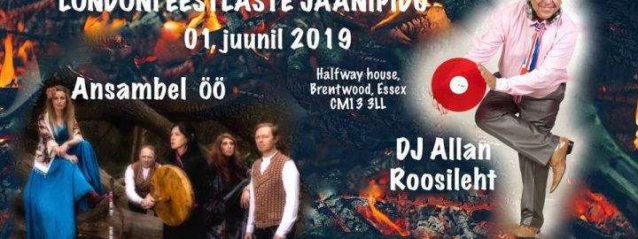 Londoni Eestlaste Jaanipidu/Estonian Midsummer Festival